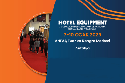 OTEL EKİPMANLARI FUARI 07-10 OCAK'TA YAPILACAK
